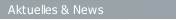 Aktuelles & News